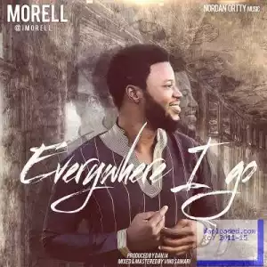 Morell - Everywhere I Go